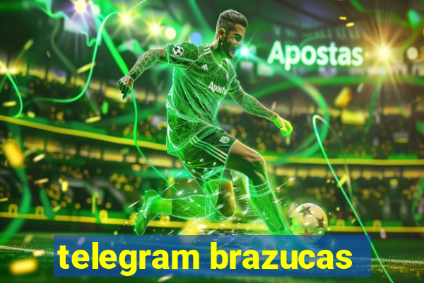 telegram brazucas